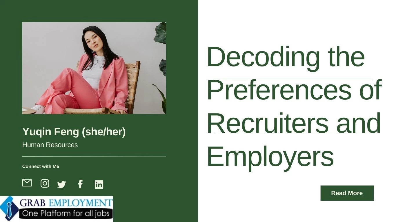 Decoding the Preferences of Recruiters and Employers-GRABEMPLOYMENT