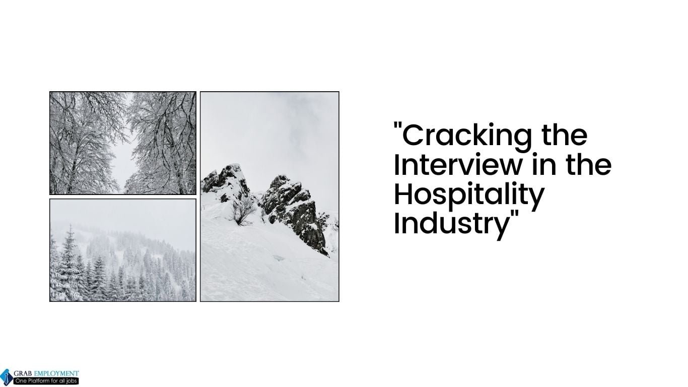 Cracking the Interview in the Hospitality Industry-grabemployment