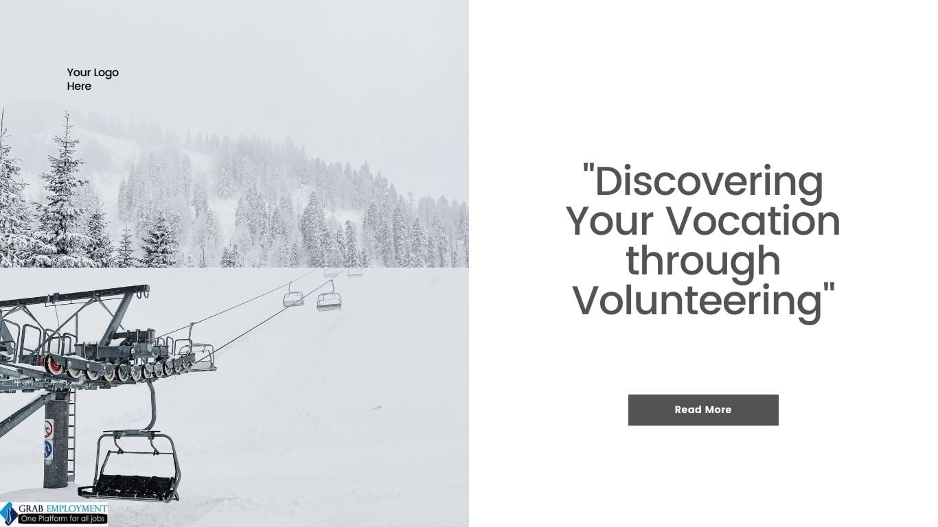 Discovering Your Vocation through Volunteering-grabemployment