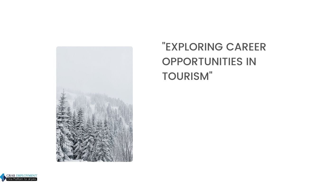Exploring Career Opportunities in Tourism-grabemployment