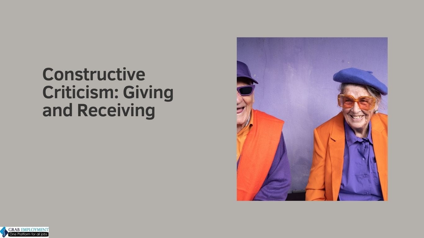 Constructive Criticism Giving and Receiving-grabemployment