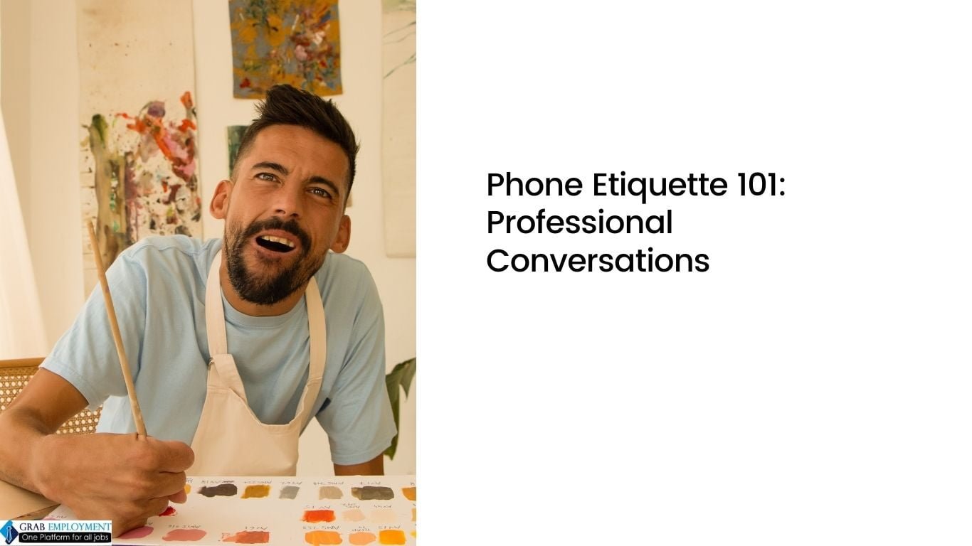 Phone Etiquette 101 Professional Conversations-grabemployment