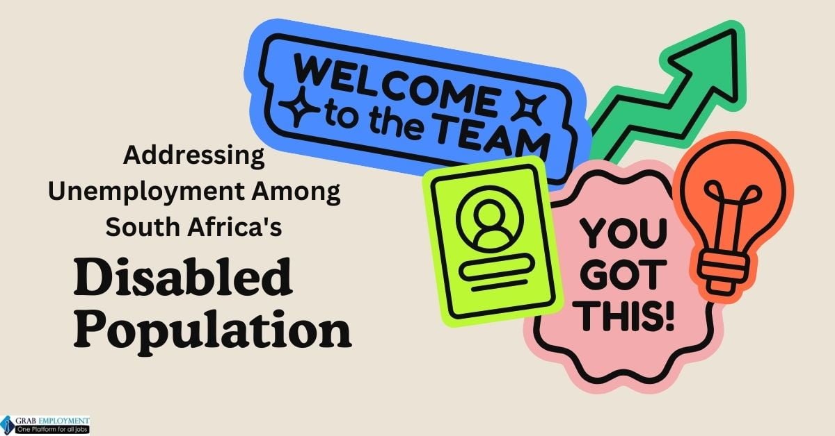 Breaking Barriers Addressing Unemployment Among South Africa's Disabled Population-grabemployment