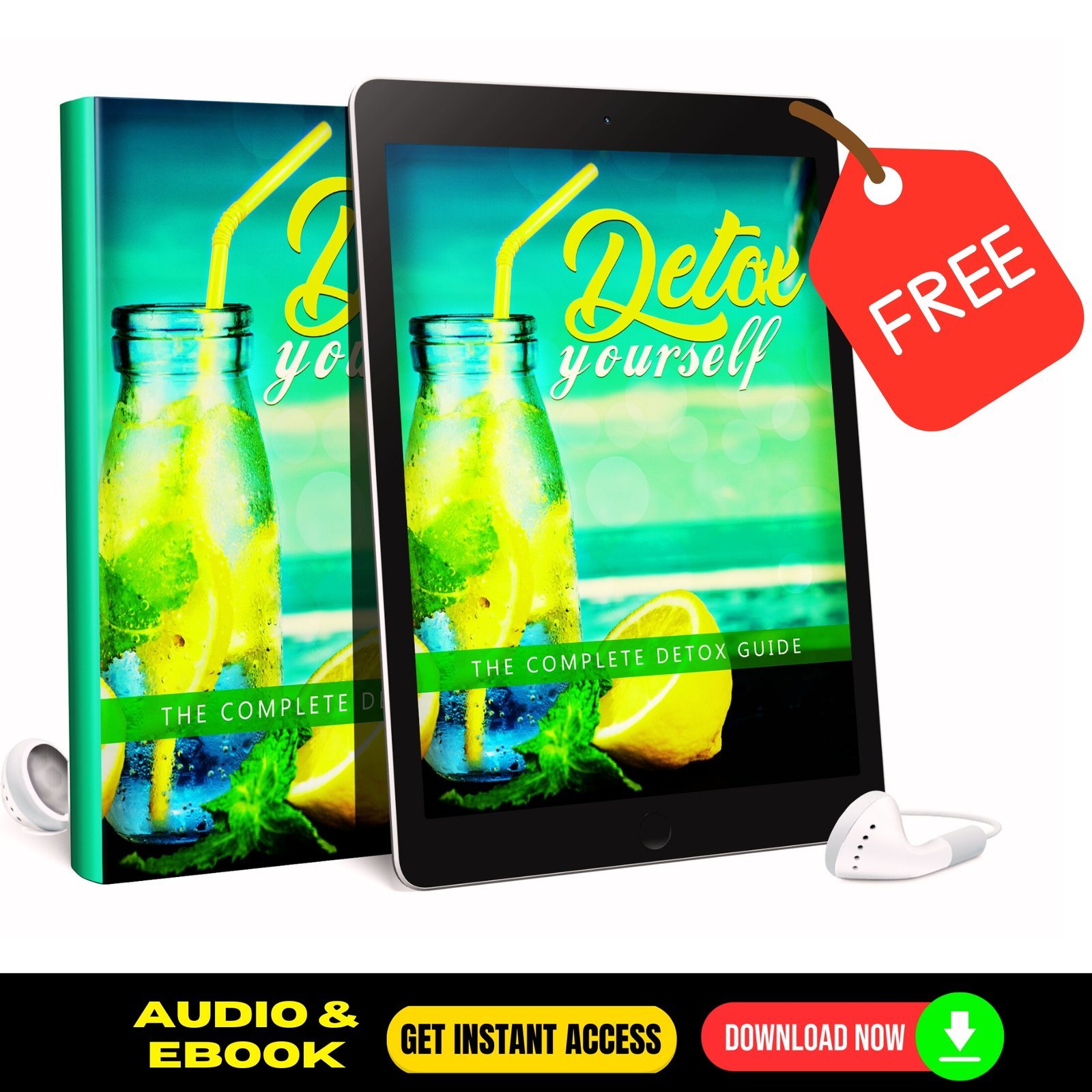 Detox Yourself Ebook and Quick AudioBook - FREE 1 Detox Yourself Ebook and Quick AudioBook - FREE