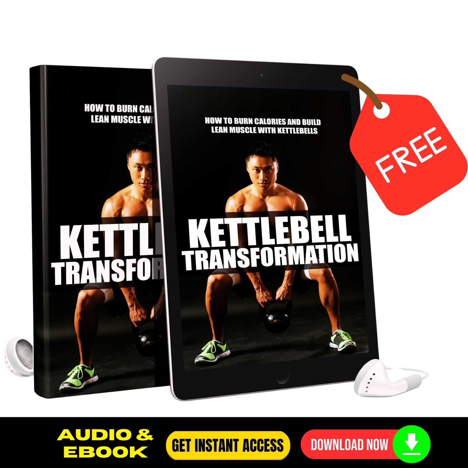 Kettlebell Transformation Ebook and Quick AudioBook - FREE 1 Kettlebell Transformation Ebook and Quick AudioBook - FREE