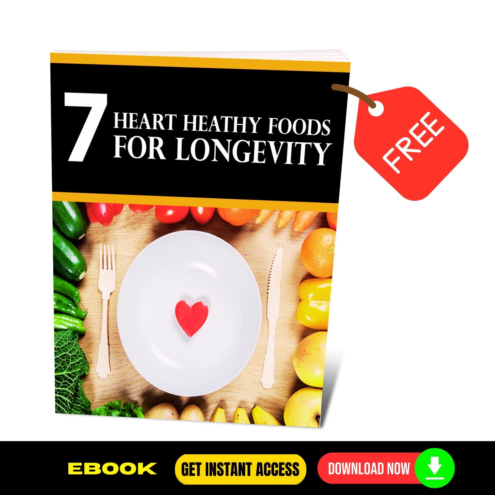 7 Heart Healthy Foods For Longevity - FREE 1 7 Heart Healthy Foods For Longevity - FREE