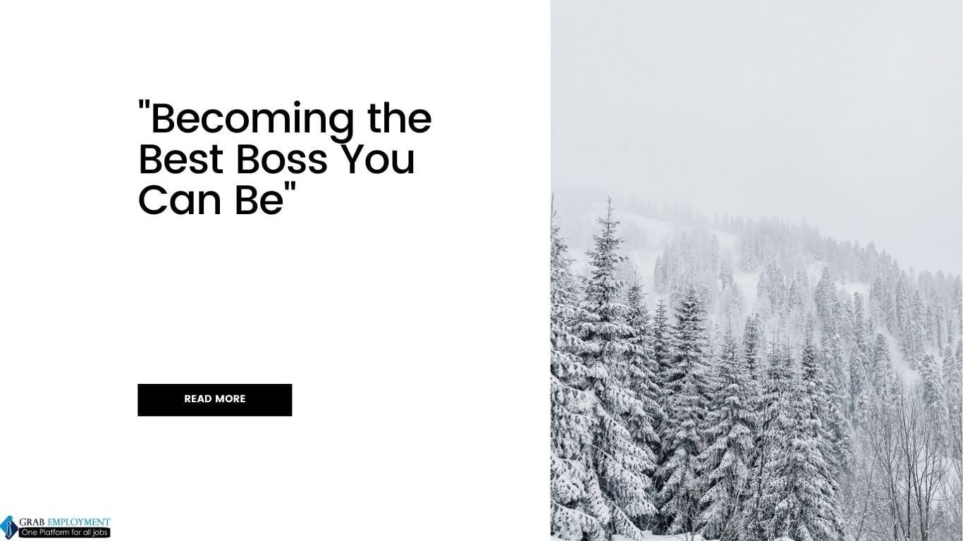 Becoming the Best Boss You Can Be-grabemployment