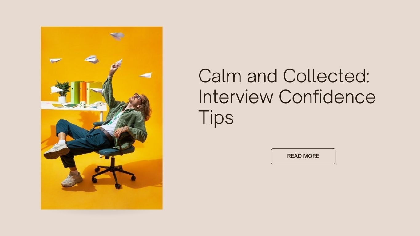 Calm and Collected Interview Confidence Tips-grabemployment