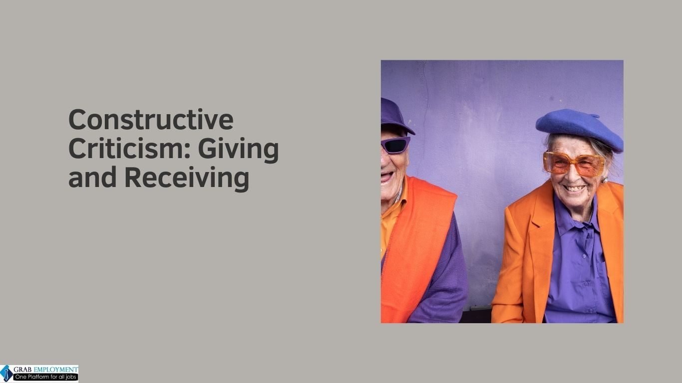 Constructive Criticism Giving and Receiving-grabemployment