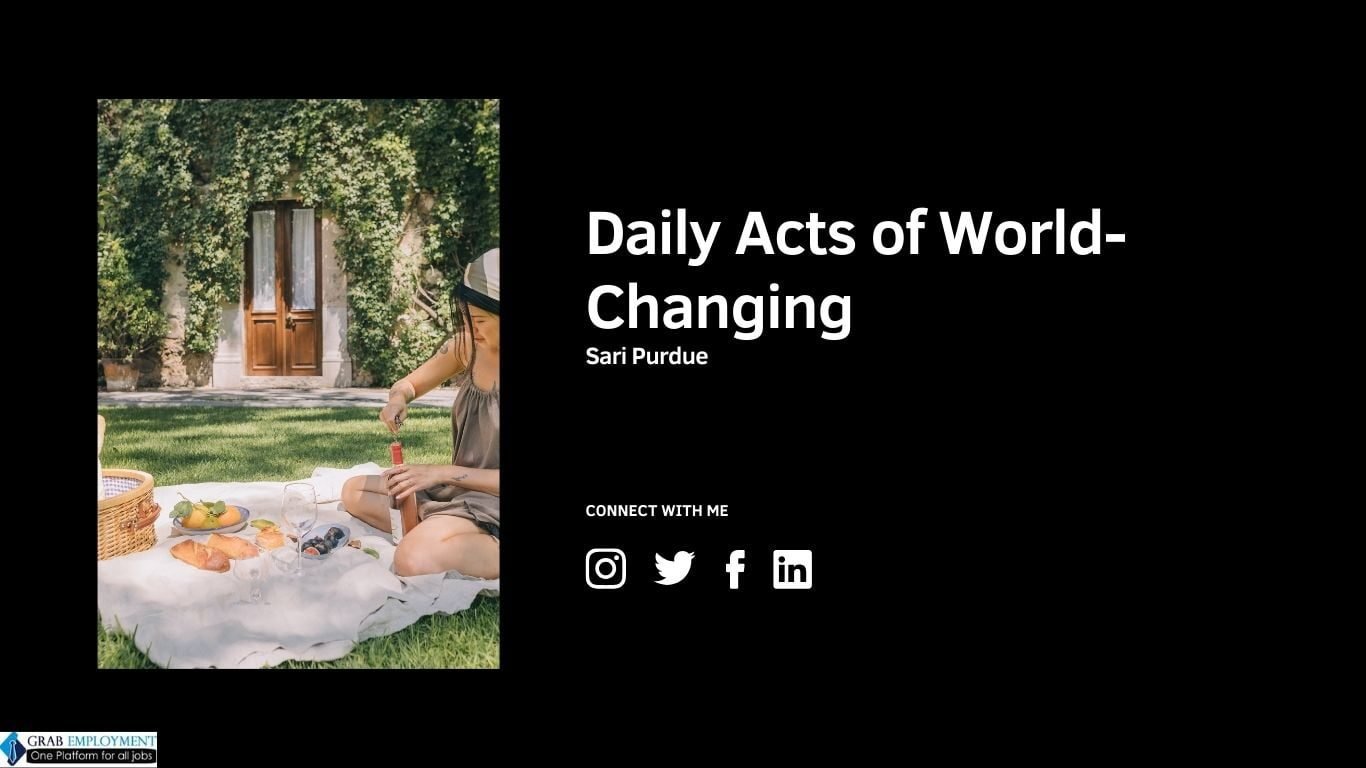 Daily Acts of World-Changing-grabemployment5