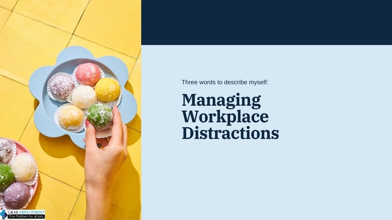 Managing Workplace Distractions-grabemployment