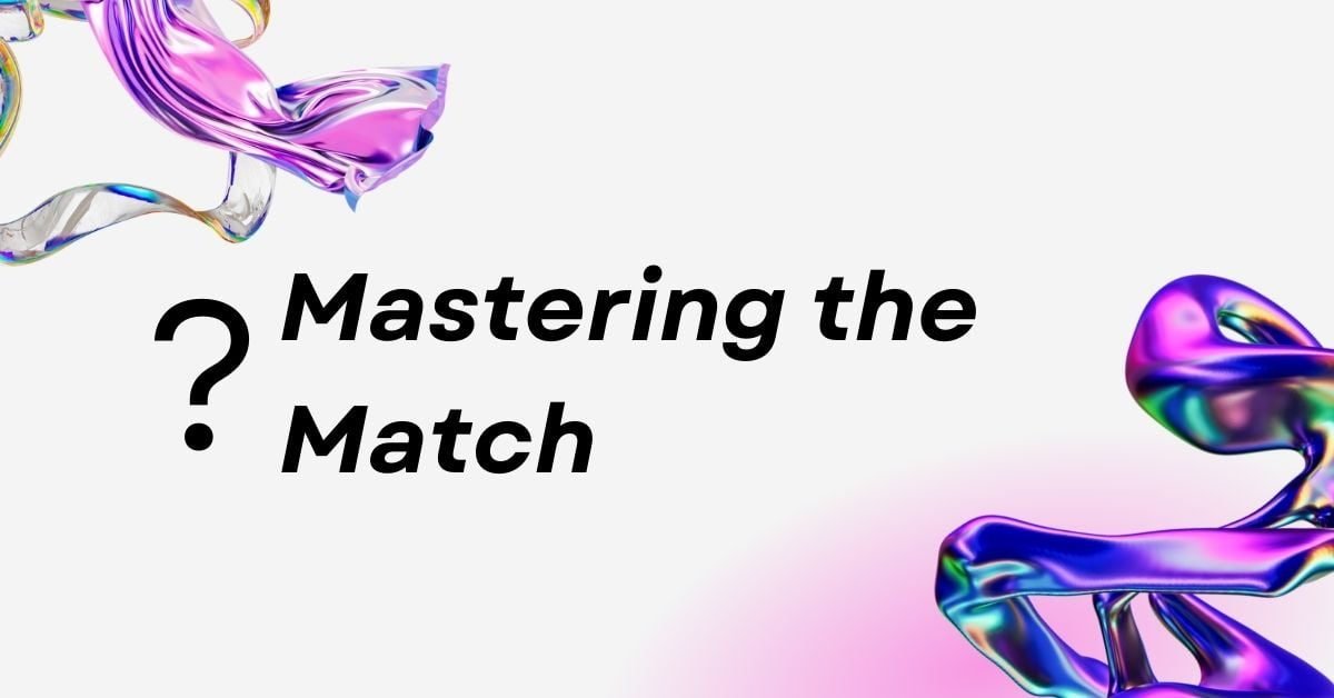 Mastering the Match@GE