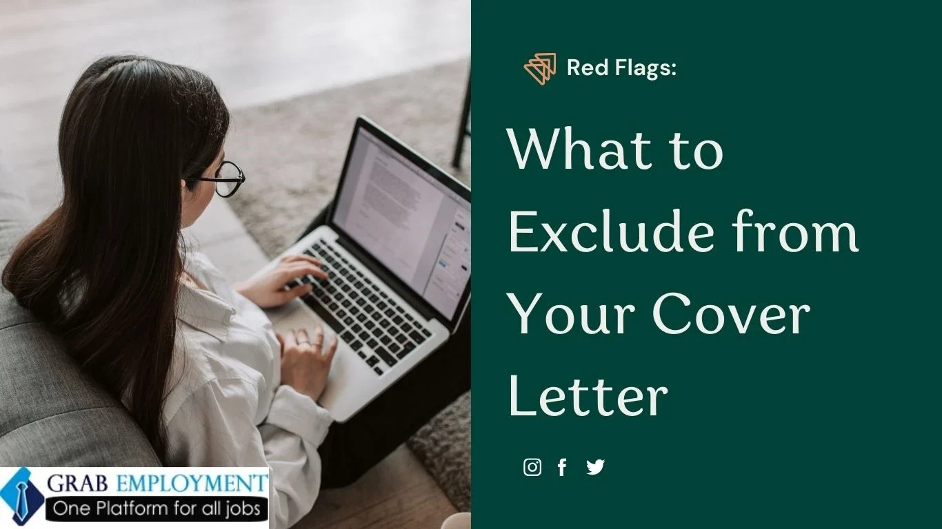 Red Flags What to Exclude from Your Cover Letter-grabemployment