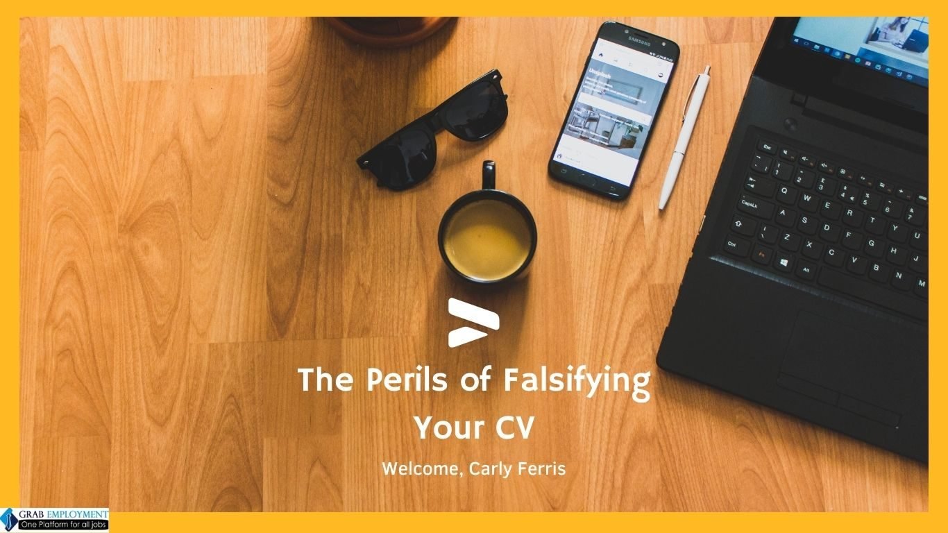 The Perils of Falsifying Your CV-grabemployment