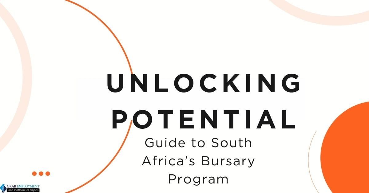 Unlocking Potential A Comprehensive Guide to South Africa's Bursary Program